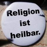 Religion ist heilbar